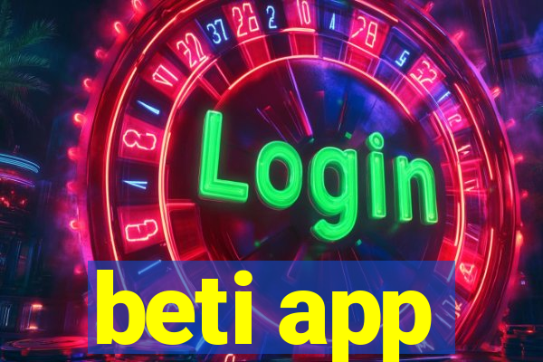 beti app